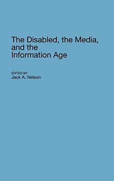 portada The Disabled, the Media, and the Information age 