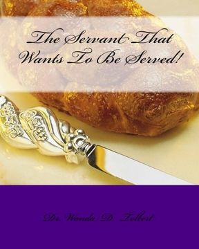 portada The Servant That Wants To Be Served!