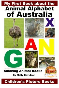 portada My First Book About the Animal Alphabet of Australia - Amazing Animal Books - Children'S Picture Books (en Inglés)