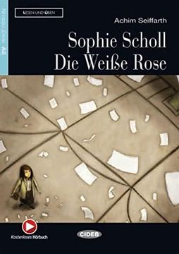 portada Sophie Scholl - die Weiße Rose (en Alemán)