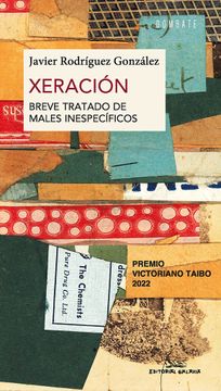 portada Xeracion. Breve Tratado de Males Inespecificos. Premio Victorian o Taibo 2022 (in Galician)