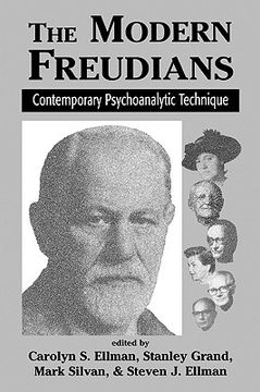 portada the modern freudians: contempory psychoanalytic technique (en Inglés)