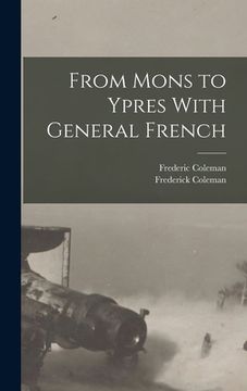 portada From Mons to Ypres With General French (en Inglés)