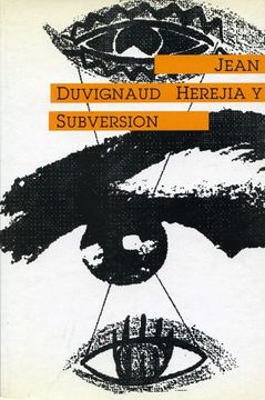 portada Herejía y Subversión: Ensayos Sobre la Anomía (Antrazyt) (in Spanish)