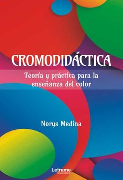 portada Cromodidactica. Teoria y Practica Para la Enseñanza del Color (in Spanish)