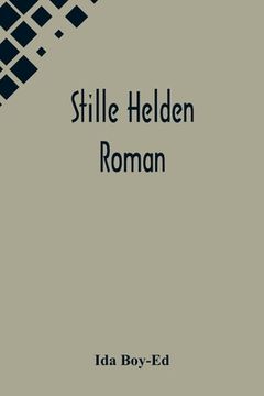 portada Stille Helden: Roman (en Alemán)