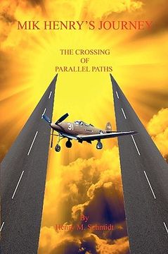 portada mik henry's journey - the crossing of parallel paths (en Inglés)