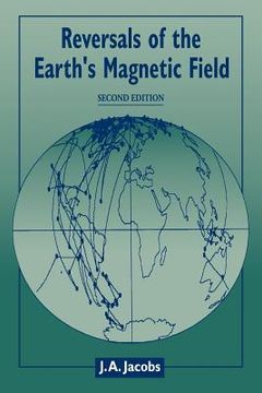 portada Reversals of the Earth's Magnetic Field 2nd Edition Paperback (in English)