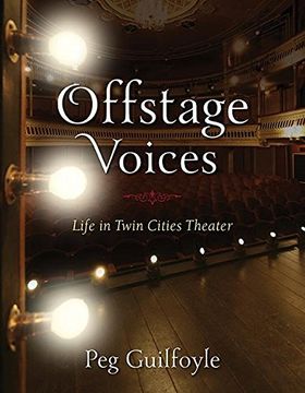portada Offstage Voices: Life in Twin Cities Theater (en Inglés)