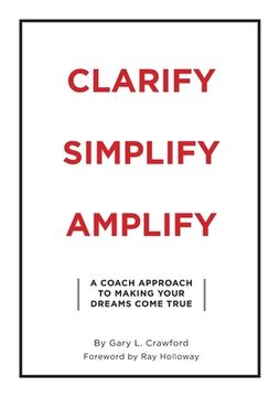 portada Clarify Simplify Amplify (en Inglés)