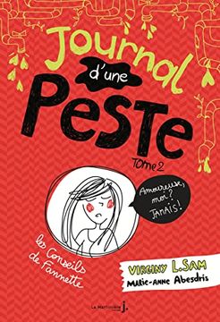 portada Journal D'une Peste, Tome 2. Amoureuse, moi? Jamais! (Fiction)