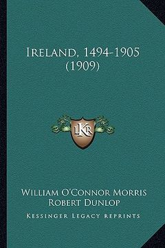 portada ireland, 1494-1905 (1909) (in English)