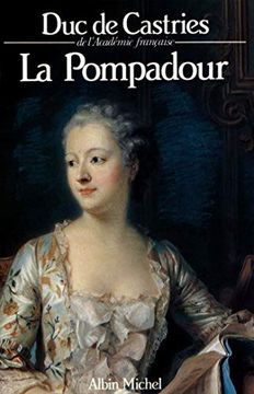 portada La Pompadour: 6003560 (Histoire)