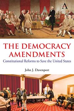 portada The Democracy Amendments: Constitutional Reforms to Save the United States (en Inglés)