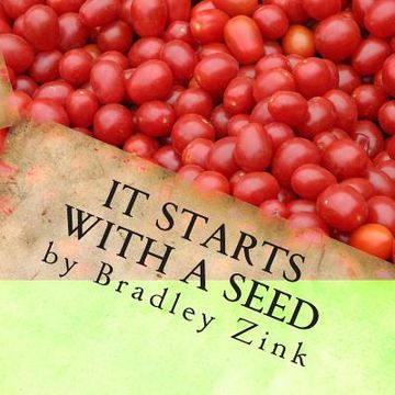 portada It Starts With A Seed (in English)