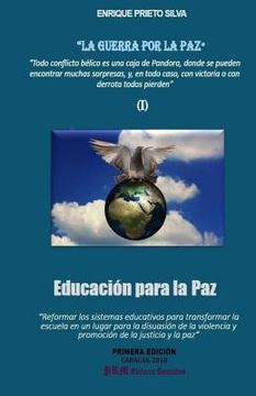 portada EducaciÓn Para La Paz: La Guerra Por La Paz (spanish Edition)