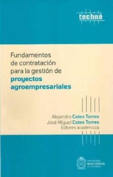 portada Fundamentos de Contratacion Para la Gestion de Proyectos Agroempresariales (in Spanish)