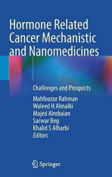 portada Hormone Related Cancer Mechanistic and Nanomedicines: Challenges and Prospects