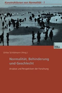 portada Normalität, Behinderung und Geschlecht: Ansätze und Perspektiven der Forschung (Konstruktionen von Normalität) (German Edition)