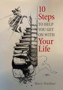 portada 10 Steps to Help You Get on with Your Life (en Inglés)