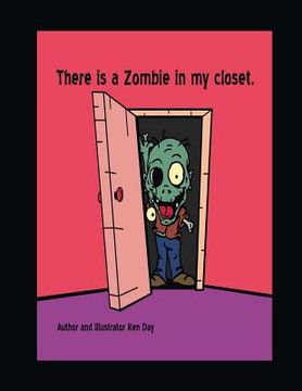portada There is a Zombie in my closet. (en Inglés)