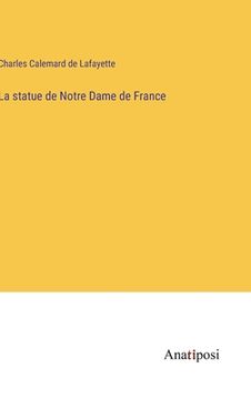 portada La statue de Notre Dame de France (in French)
