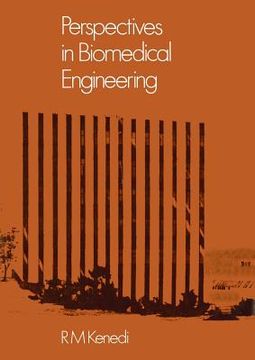 portada Perspectives in Biomedical Engineering: Proceedings of a Symposium Organised in Association with the Biological Engineering Society and Held in the Un (en Inglés)
