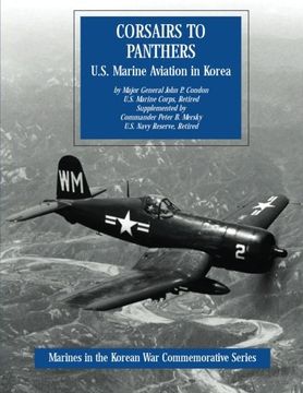 portada Corsairs to Panthers: U.S. Marine Aviation in Korea (Marines in the Korean War Commemorative Series)
