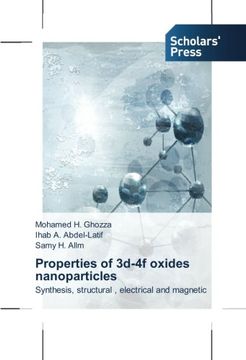 portada Properties of 3d-4f oxides nanoparticles: Synthesis, structural , electrical and magnetic