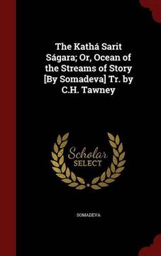portada The Kathá Sarit Ságara; Or, Ocean of the Streams of Story [By Somadeva] Tr. by C.H. Tawney