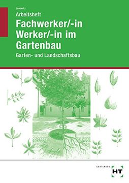 portada Fachwerker/In - Werker/In im Gartenbau. Arbeitsheft. Schülerausgabe 