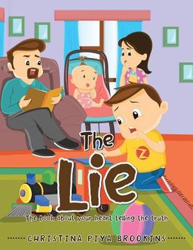 portada The Lie: The book about your heart telling the truth (en Inglés)