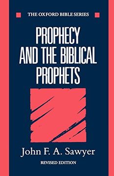 portada Prophecy and the Biblical Prophets (Oxford Bible Series) (en Inglés)