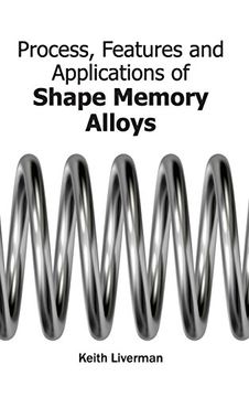 portada Process, Features and Applications of Shape Memory Alloys 