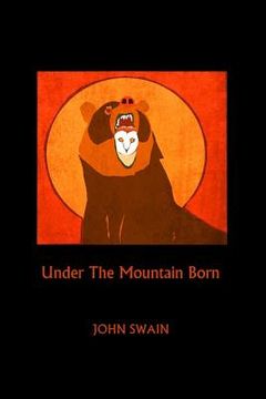 portada Under the Mountain Born (en Inglés)