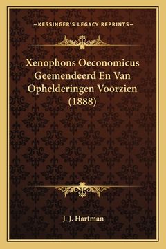 portada Xenophons Oeconomicus Geemendeerd En Van Ophelderingen Voorzien (1888)