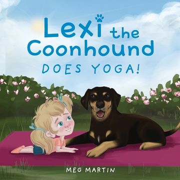 portada Lexi the Coonhound Does Yoga! (en Inglés)