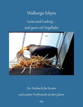 portada Luise und Ludwig. Und Ganz Viel Vogelliebe (in German)