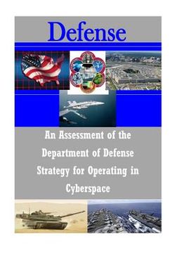 portada An Assessment of the Department of Defense Strategy for Operating in Cyberspace (en Inglés)