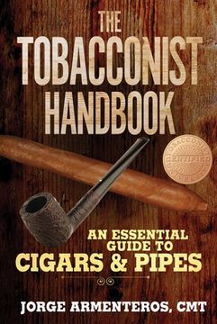 portada The Tobacconist Handbook: An Essential Guide to Cigars & Pipes (in English)