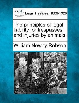 portada the principles of legal liability for trespasses and injuries by animals.