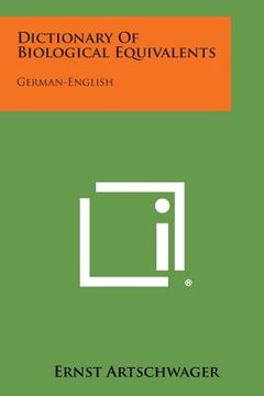 portada Dictionary of Biological Equivalents: German-English (en Inglés)