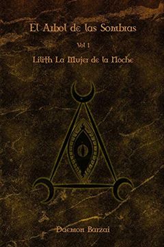 portada El Arbol de las Sombras: Lilith: La Mujer de la Noche