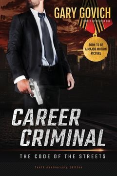 portada Career Criminal: The Code of The Streets (en Inglés)