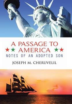 portada A Passage to America: Notes of an Adopted Son (en Inglés)