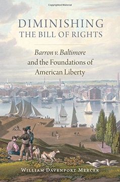 portada DIMINISHING THE BILL OF RIGHTS (Studies in American Constitutional Heritage)