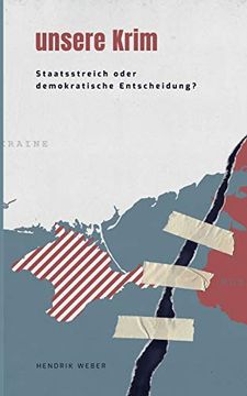 portada Unsere Krim: Staatsstreich Oder Demokratische Entscheidung (en Alemán)