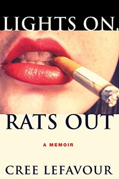 portada Lights On, Rats Out: A Memoir