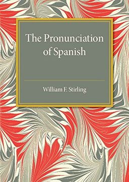 portada The Pronunciation of Spanish (en Inglés)