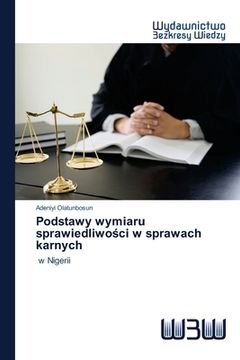 portada Podstawy wymiaru sprawiedliwości w sprawach karnych (en Polaco)